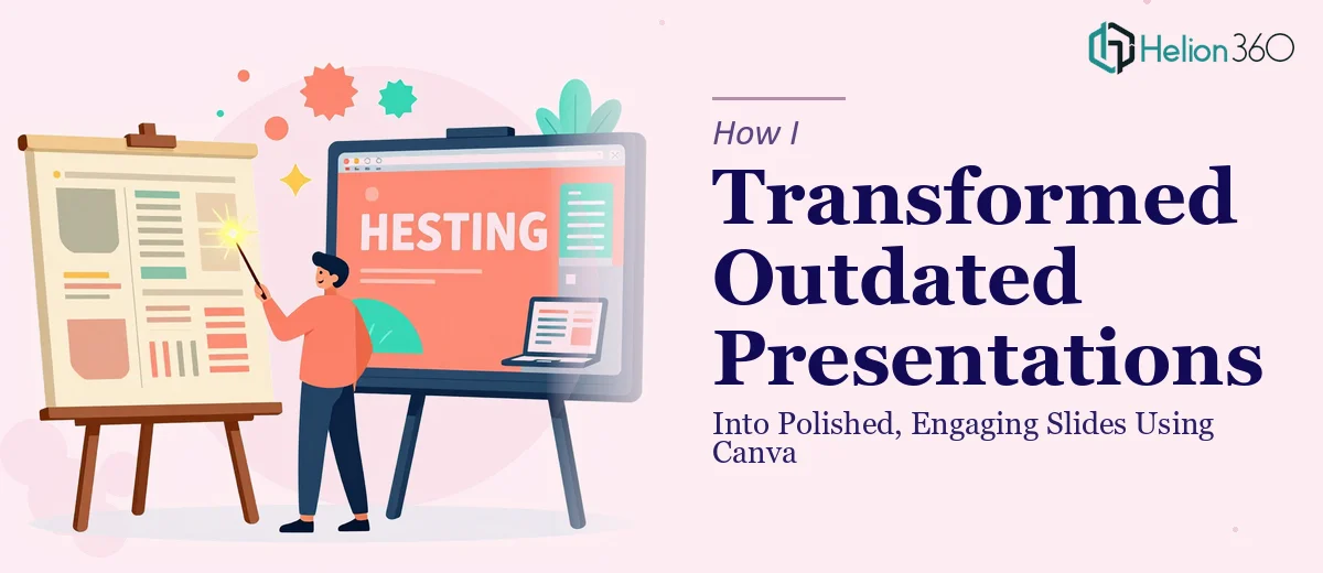 How I Transformed Outdated Presentations Into Polished, Engaging Slides Using Canva