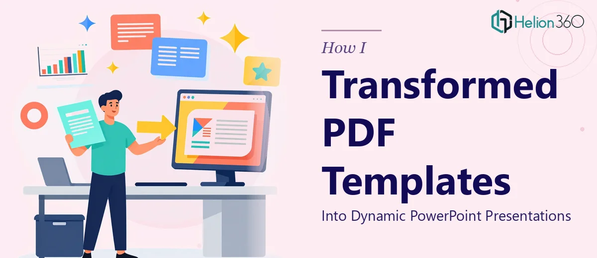 How I Transformed PDF Templates Into Dynamic PowerPoint Presentations