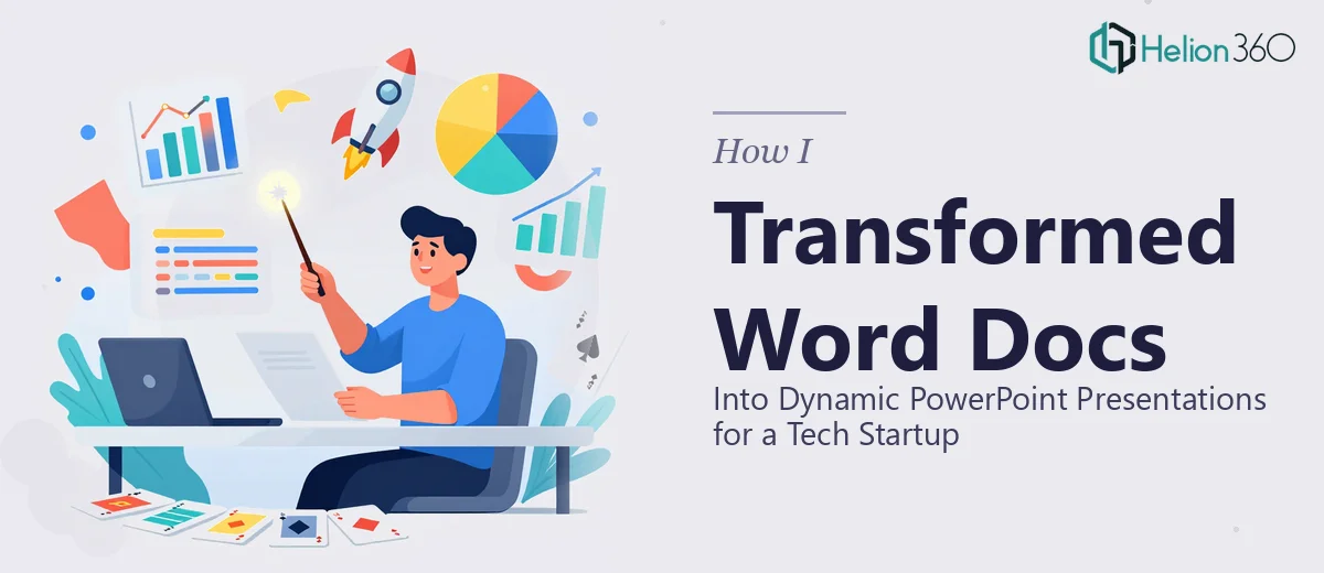 How I Transformed Plain Word Documents Into Dynamic PowerPoint Presentations for a Tech Startup