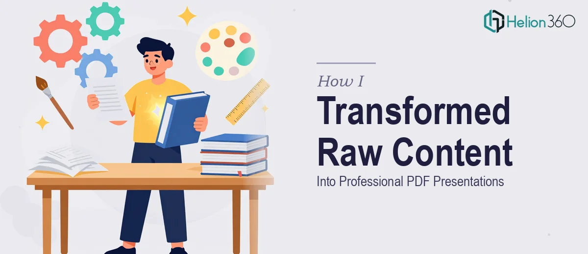 How I Transformed Raw Business Content Into Professional PDF Presentations