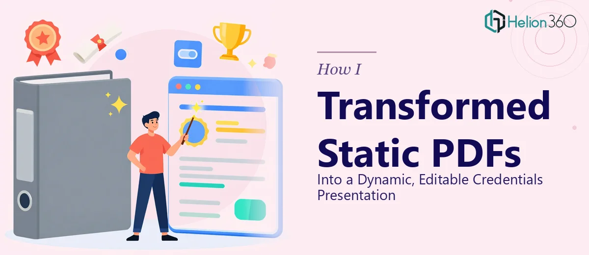 How I Transformed Static PDFs Into a Dynamic, Editable Credentials Presentation
