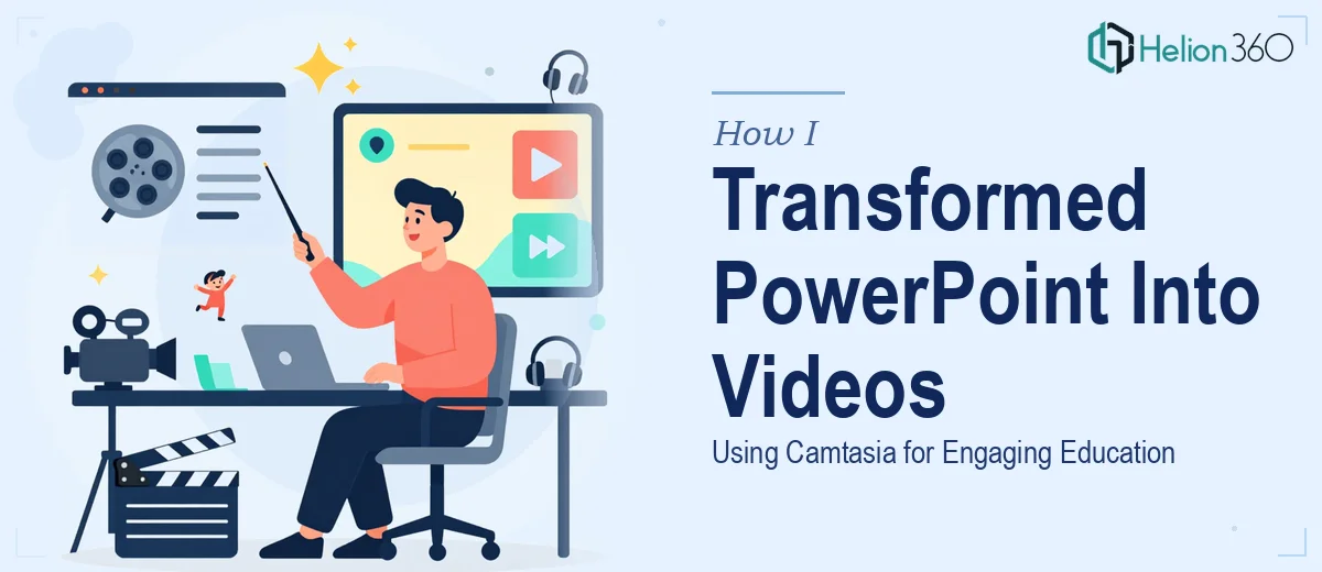How I Transformed Static PowerPoint Presentations Into Engaging Educational Videos Using Camtasia
