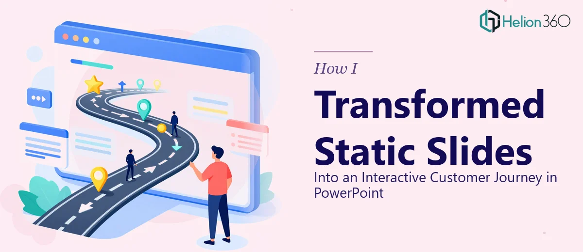 How I Transformed Static Slides Into an Interactive Customer Journey in PowerPoint