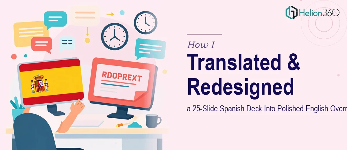 How I Translated and Redesigned a 25-Slide Spanish Presentation Into a Polished English Deck Overnight