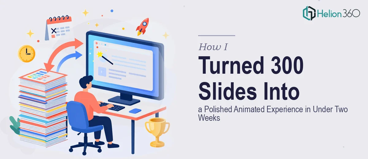 How I Turned a 300-Slide Product Launch Presentation Into a Polished, Animated Experience in Under Two Weeks