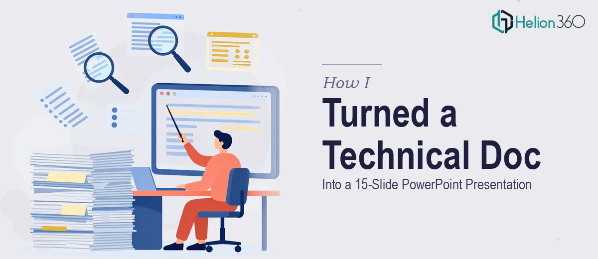 How I Turned a 4000-Word Technical Document Into a 15-Slide PowerPoint Presentation
