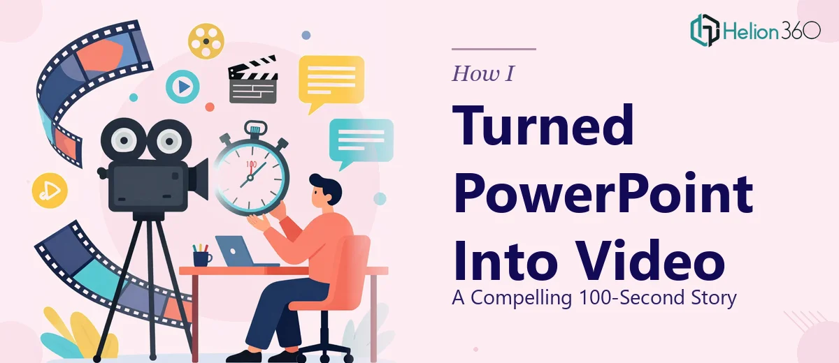 How I Turned a PowerPoint Presentation Into a Compelling 100-Second Video