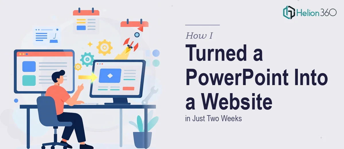 How I Turned a PowerPoint Presentation Into a Fully Functional Website in Two Weeks