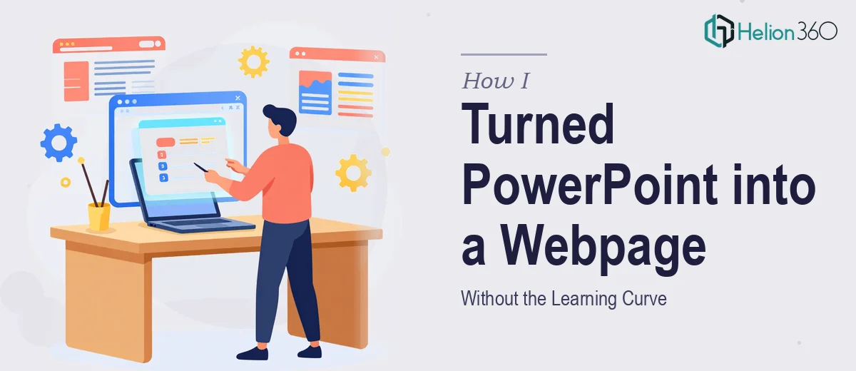 How I Turned a PowerPoint Presentation into a Functional Webpage Without the Learning Curve