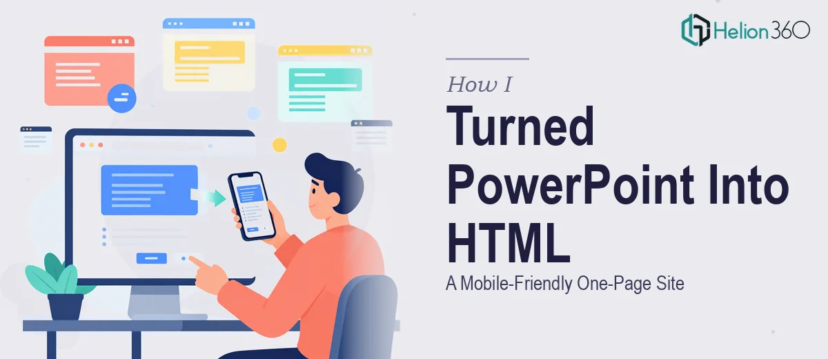 How I Turned a PowerPoint Presentation Into a Mobile-Friendly One-Page HTML Site