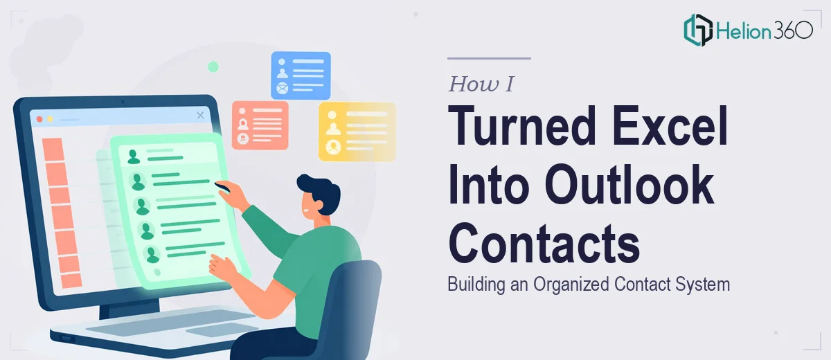 How I Turned an Excel Database Into an Organized Outlook Contact System