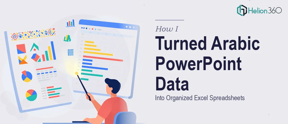 How I Turned Complex Arabic PowerPoint Data Into Organized Excel Spreadsheets