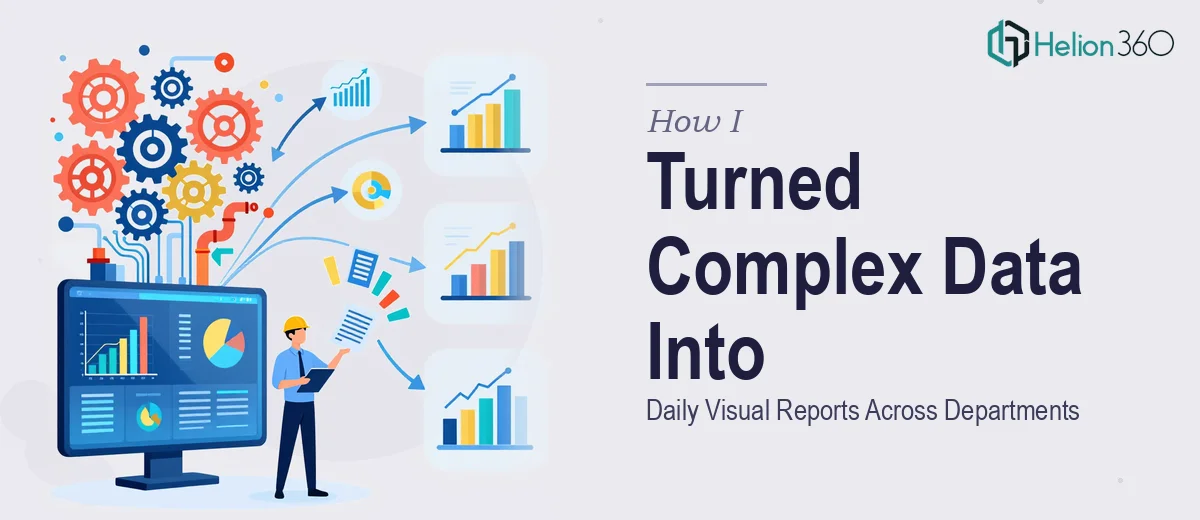 How I Turned Complex Engineering Data Into Daily Visual Reports Across Multiple Departments