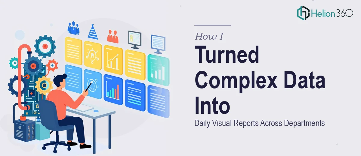How I Turned Complex Engineering Data Into Daily Visual Reports Across Multiple Departments