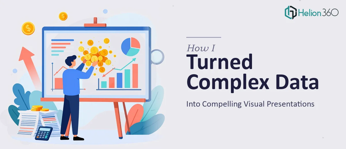 How I Turned Complex Financial Data Into Compelling Visual Presentations
