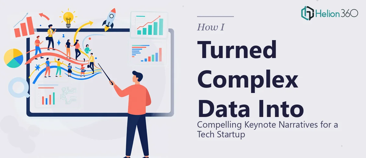 How I Turned Complex Technical Data Into Compelling Keynote Narratives for a Tech Startup