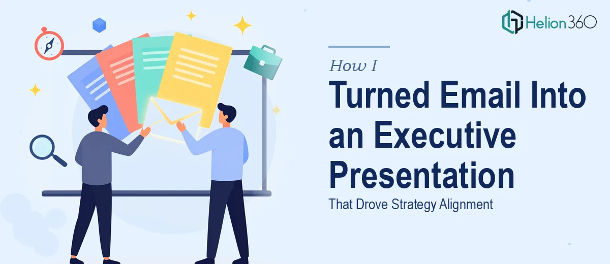 How I Turned Email Content Into a 5-Slide Executive Presentation That Drove Strategy Alignment
