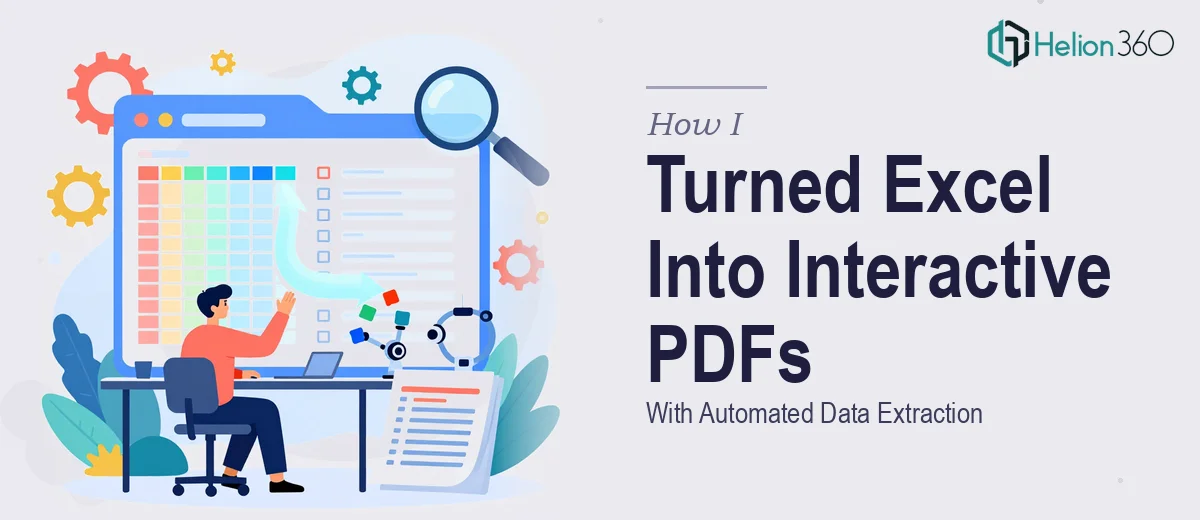 How I Turned Excel Spreadsheets Into Interactive PDF Forms With Automated Data Extraction