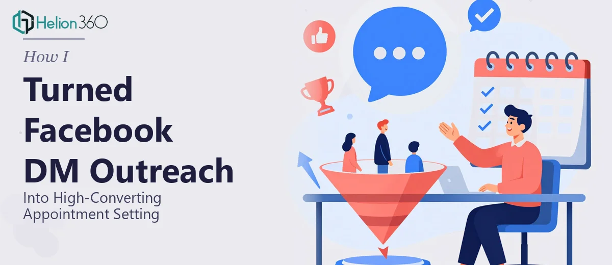 How I Turned Facebook DM Outreach Into High-Converting Appointment Setting