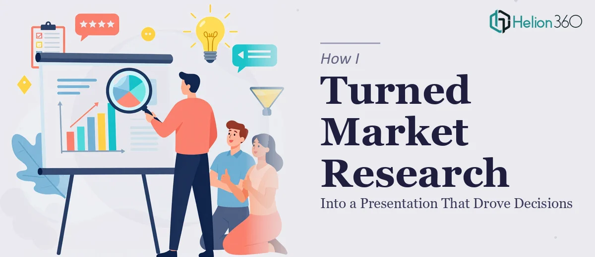 How I Turned Market Research Data Into a Presentation That Actually Drove Decisions