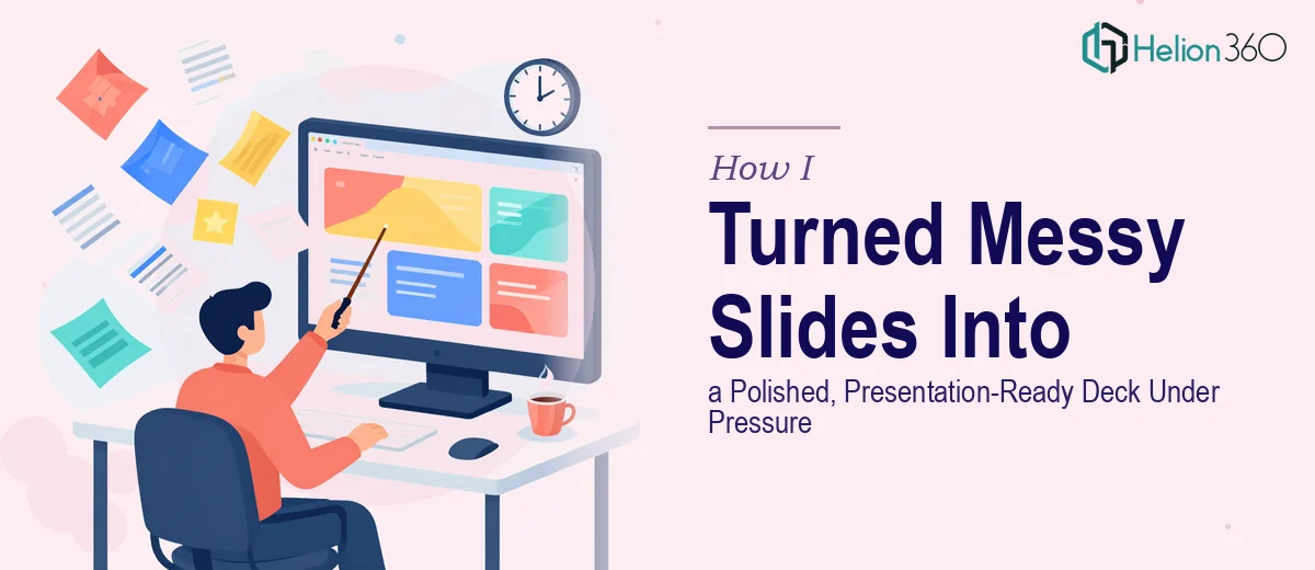 How I Turned Messy Executive Slides Into a Polished, Presentation-Ready Deck Under Pressure