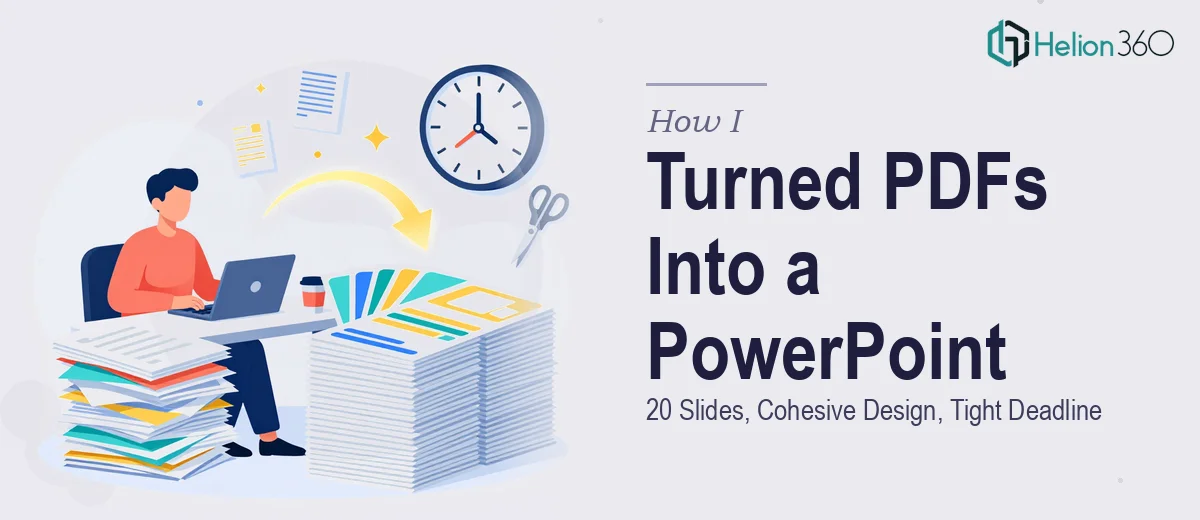 How I Turned PDF Documents Into a Cohesive 20-Slide PowerPoint Presentation on a Tight Deadline