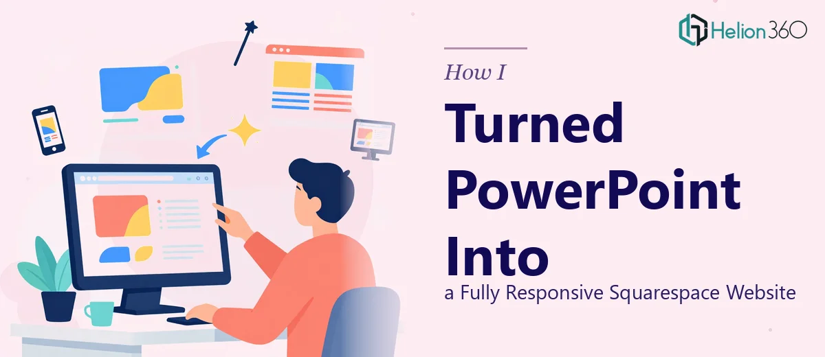 How I Turned PowerPoint Presentations Into a Fully Responsive Squarespace Website