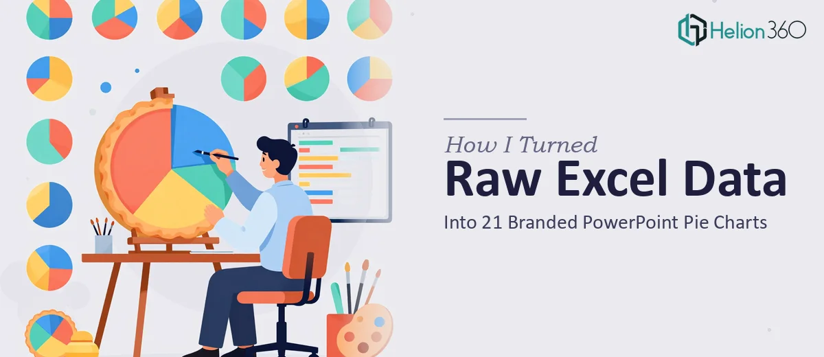 How I Turned Raw Excel Data Into 21 Branded PowerPoint Pie Charts