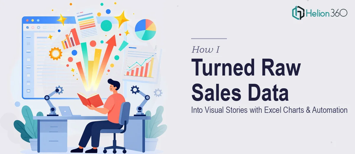 How I Turned Raw Sales Data Into Compelling Visual Stories Using Excel Charts and Automation
