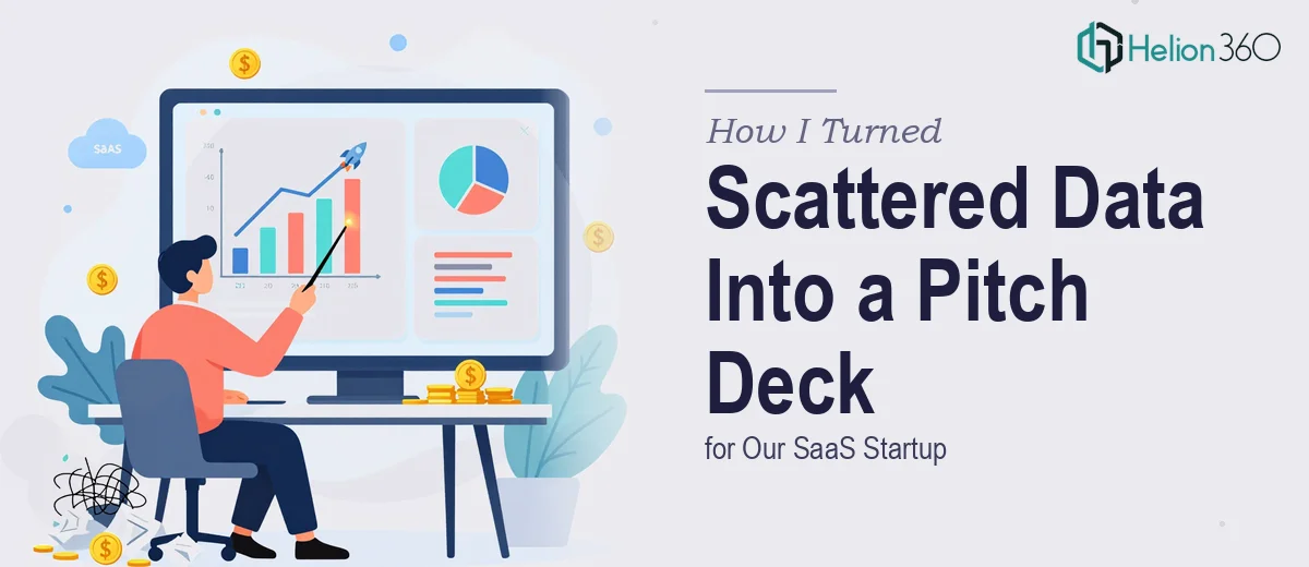 How I Turned Scattered Financial Data Into a Polished Investor Pitch Deck for Our SaaS Startup