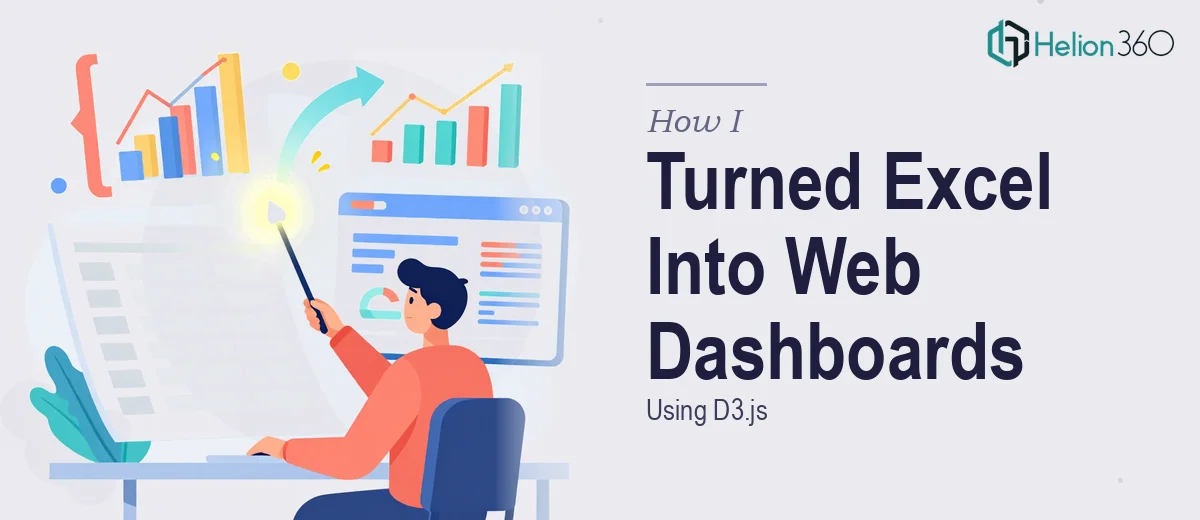 How I Turned Static Excel Data Into Interactive Web Dashboards Using D3.js