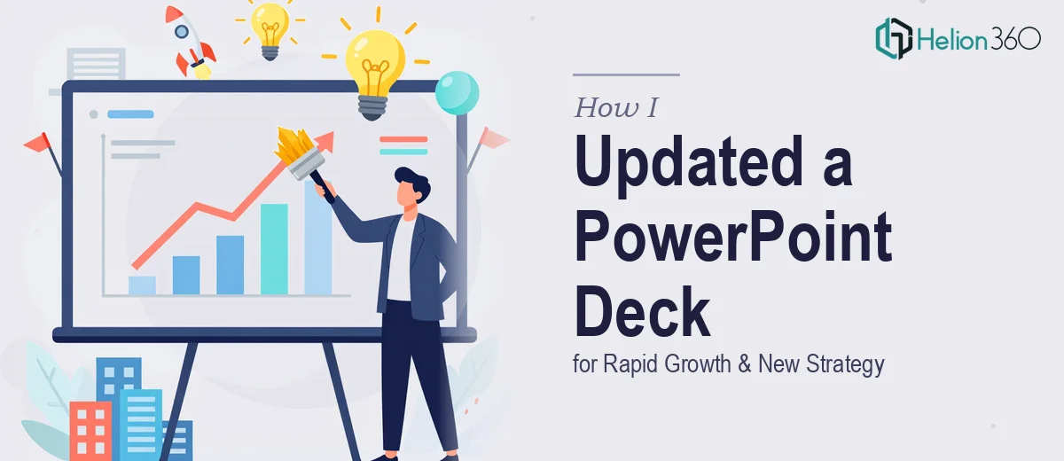 How I Updated a PowerPoint Deck to Reflect Rapid Business Growth and New Strategic Initiatives