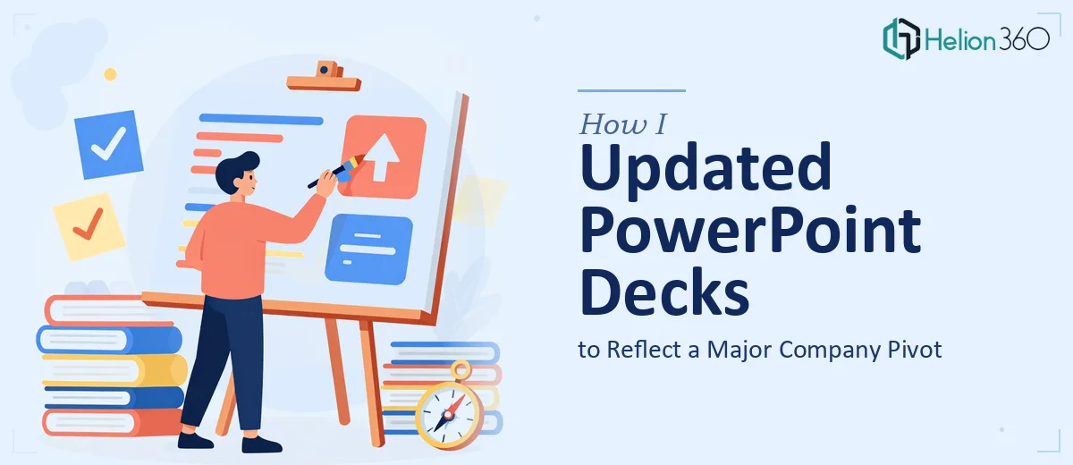 How I Updated PowerPoint Decks to Reflect a Major Company Pivot