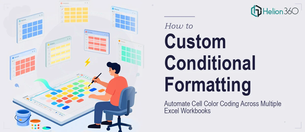 How to Apply Custom Conditional Formatting to Automate Cell Color Coding Across Multiple Excel Workbooks