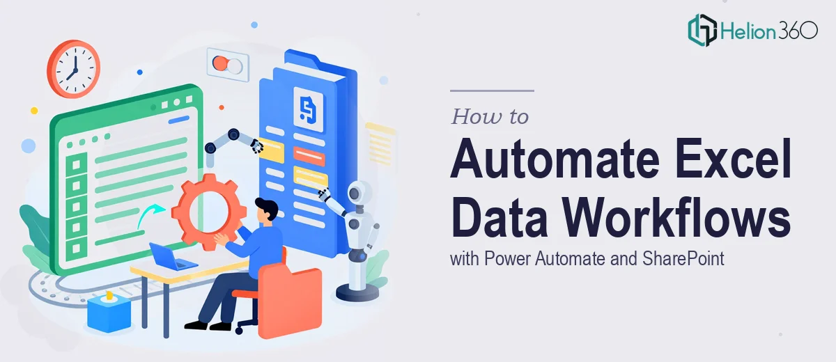How to Automate Excel Data Workflows with Power Automate and SharePoint