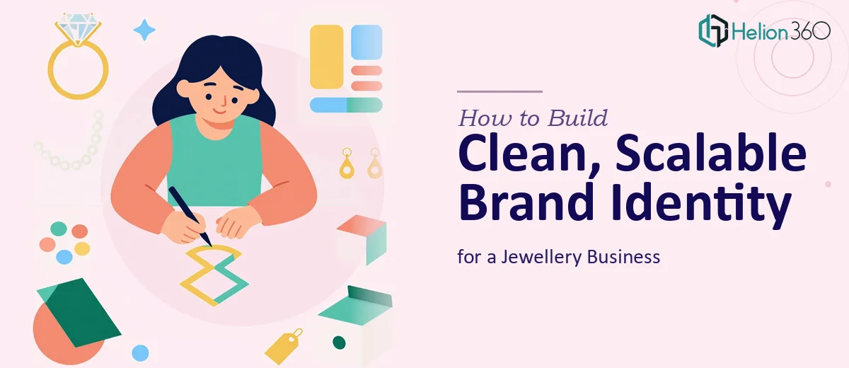 How to Build a Clean, Scalable Logo and Brand Identity for a Jewellery Business