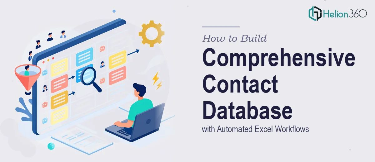 How to Build a Comprehensive Contact Database with Automated Excel Workflows