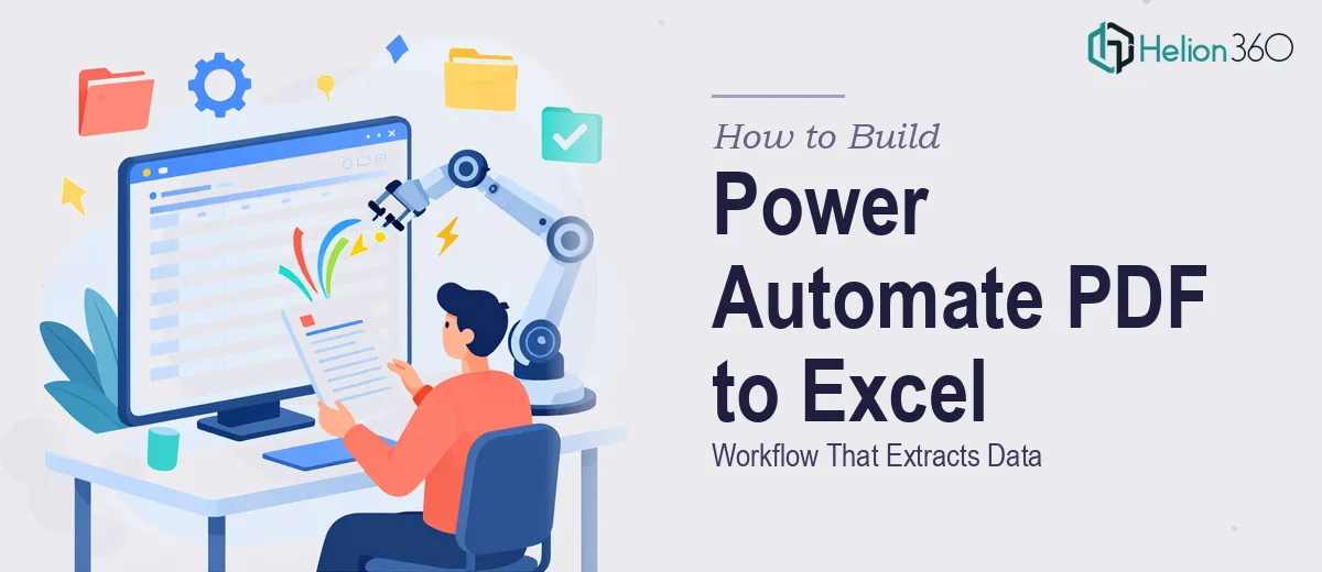 How to Build a Power Automate Workflow That Extracts PDF Data Into Excel