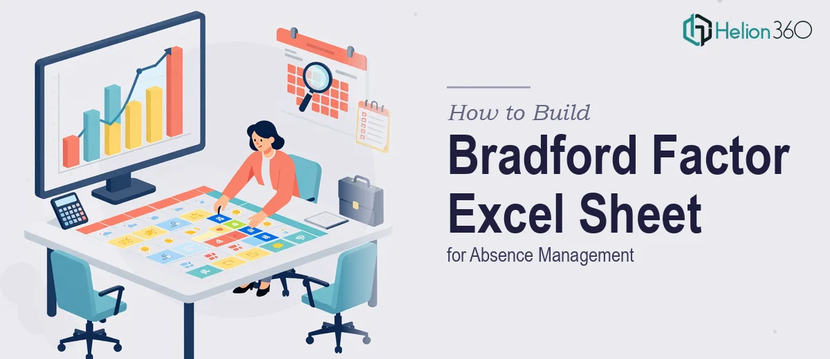 How to Build an Advanced Bradford Factor Excel Sheet for Absence Management