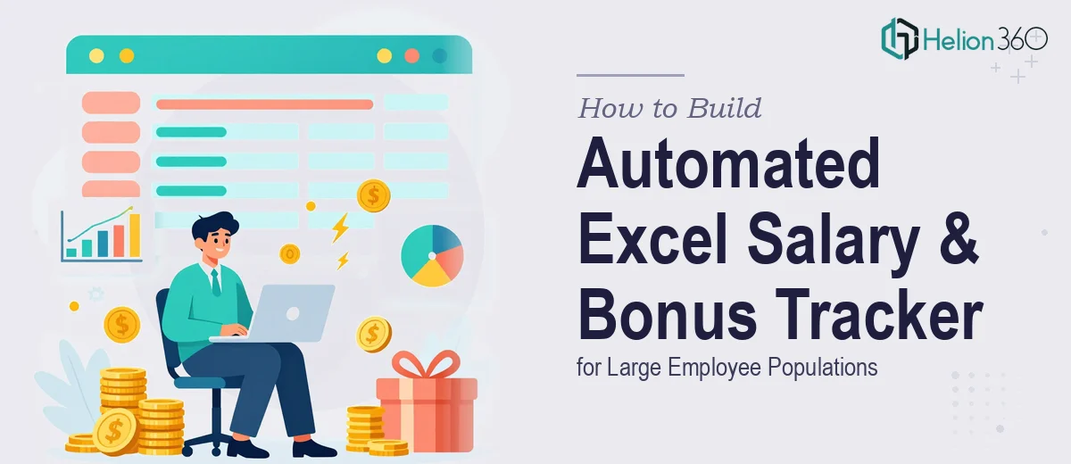 How to Build an Automated Excel Salary and Bonus Tracking System for a Large Employee Population