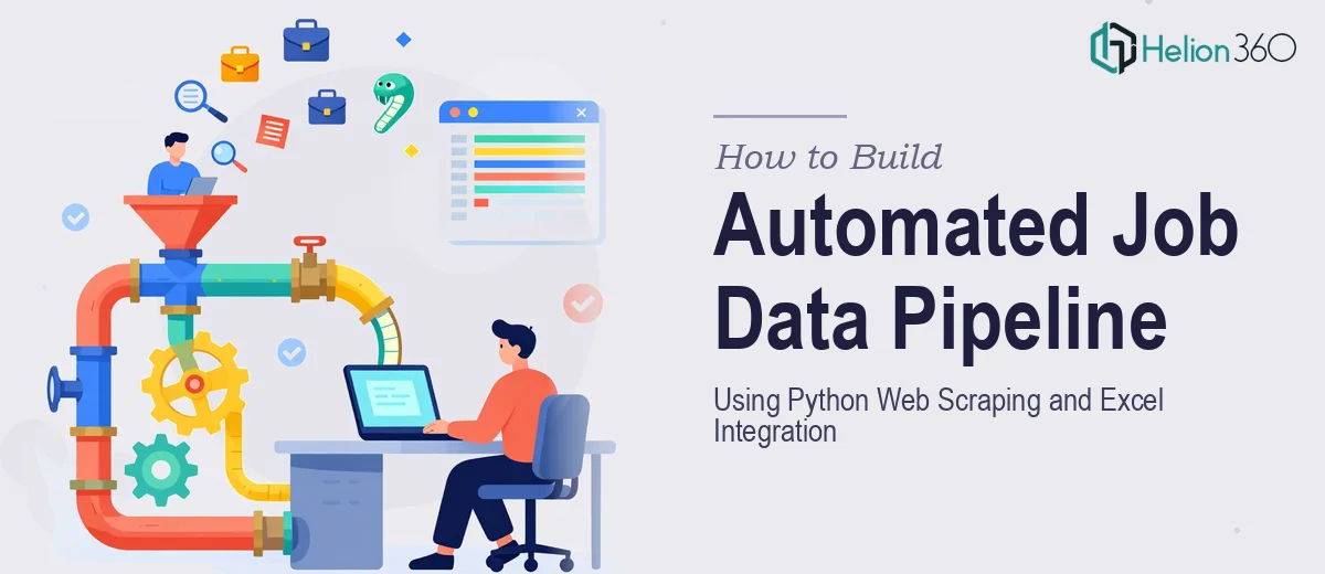 How to Build an Automated Job Data Pipeline Using Python Web Scraping and Excel Integration