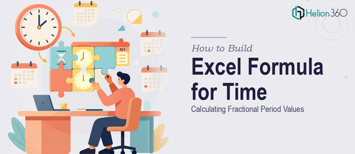 How to Build an Excel Formula That Calculates Time Periods as Fractional Values