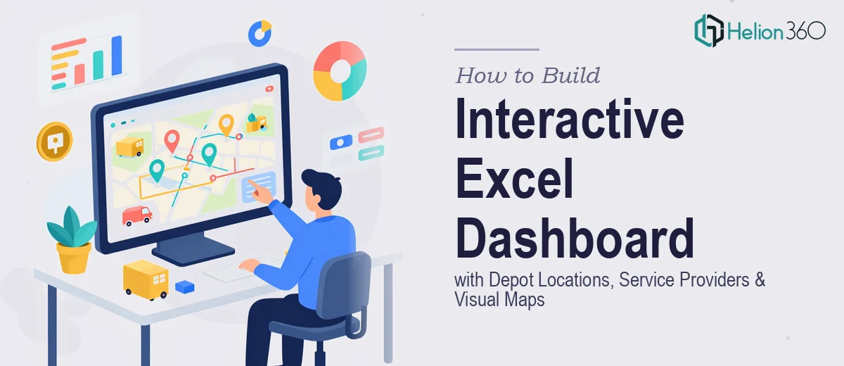 How to Build an Interactive Excel Dashboard with Depot Locations, Service Providers, and Visual Maps