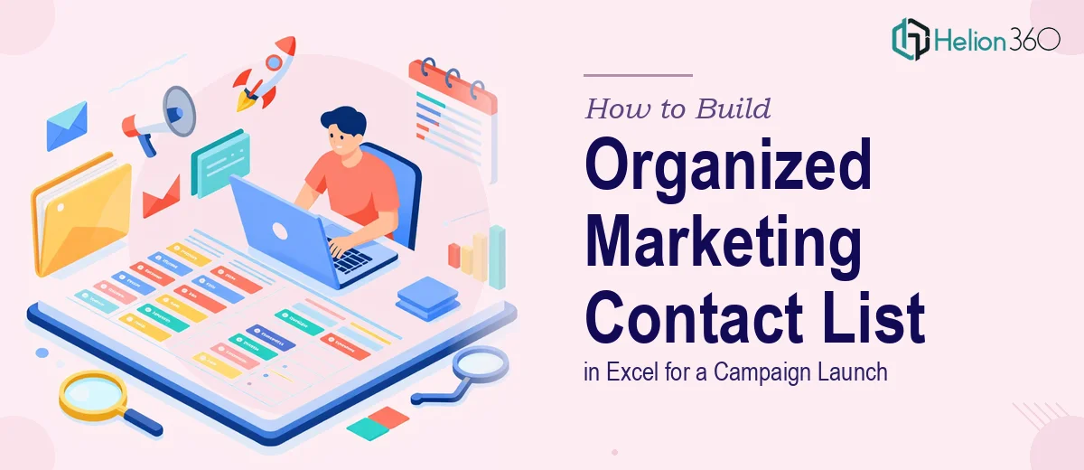 How to Build an Organized Marketing Contact List in Excel for a Campaign Launch