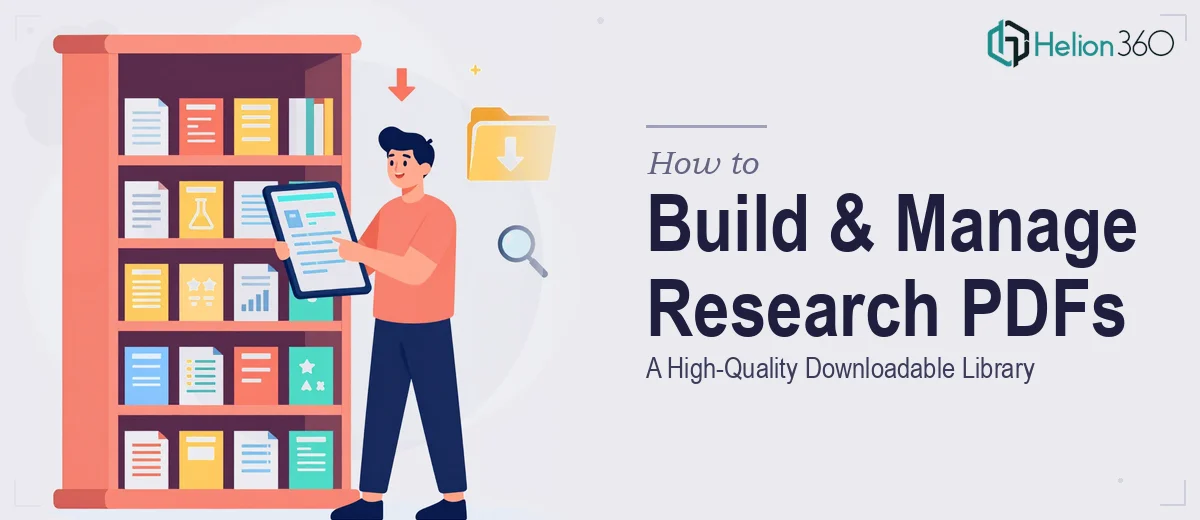 How to Build and Manage a High-Quality Library of Downloadable Research PDFs