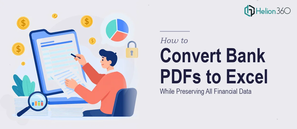 How to Convert Bank Document PDFs to Excel While Preserving All Financial Data