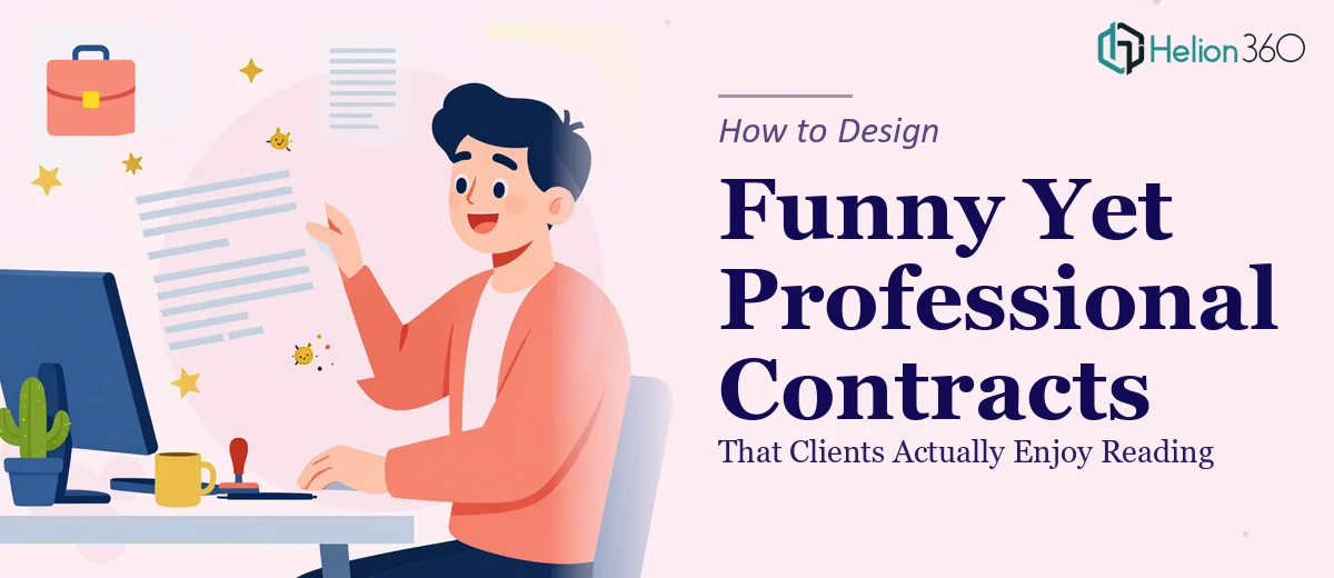 How to Design a Funny Yet Professional Contract That Clients Actually Enjoy Reading