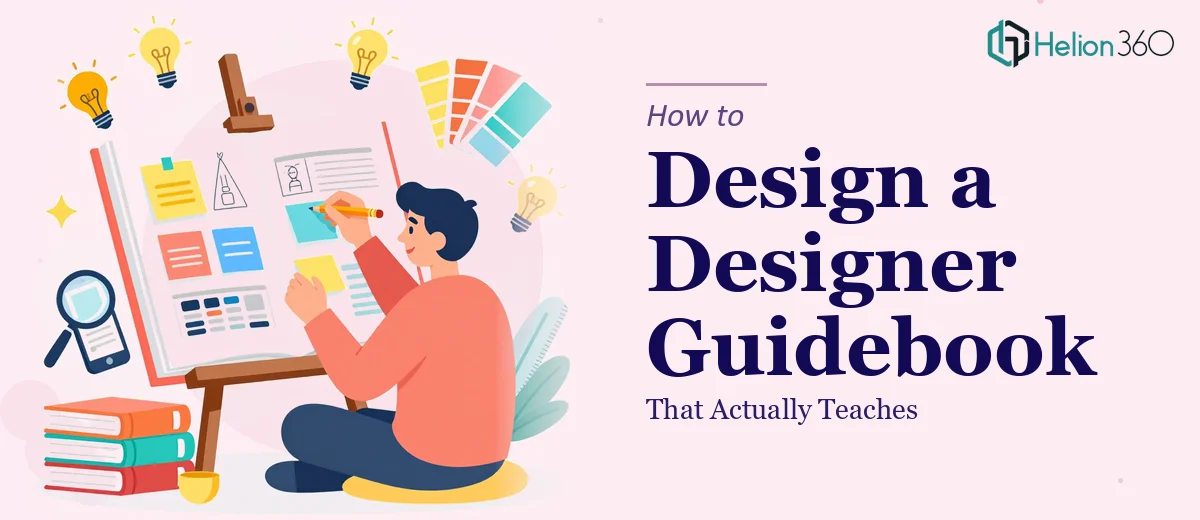 How to Design a Product Designer Guidebook That Actually Teaches