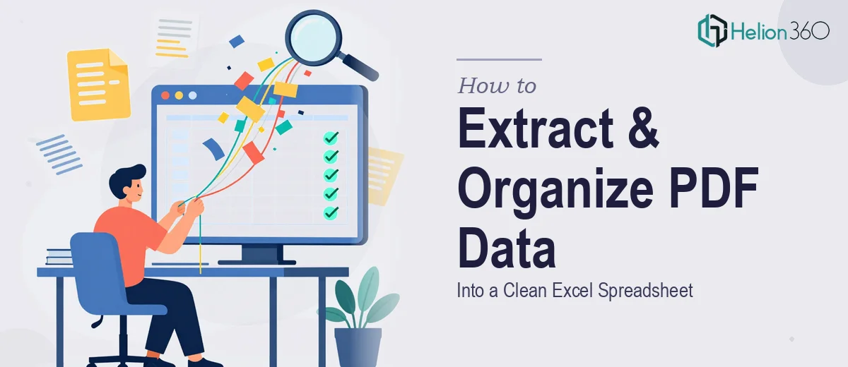 How to Extract and Organize Unstructured PDF Data Into a Clean Excel Spreadsheet