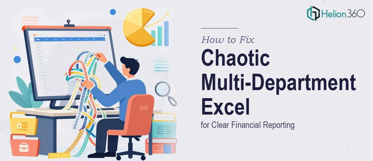 How to Fix a Chaotic Multi-Department Excel Sheet for Clear Financial Reporting